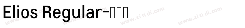Elios Regular字体转换